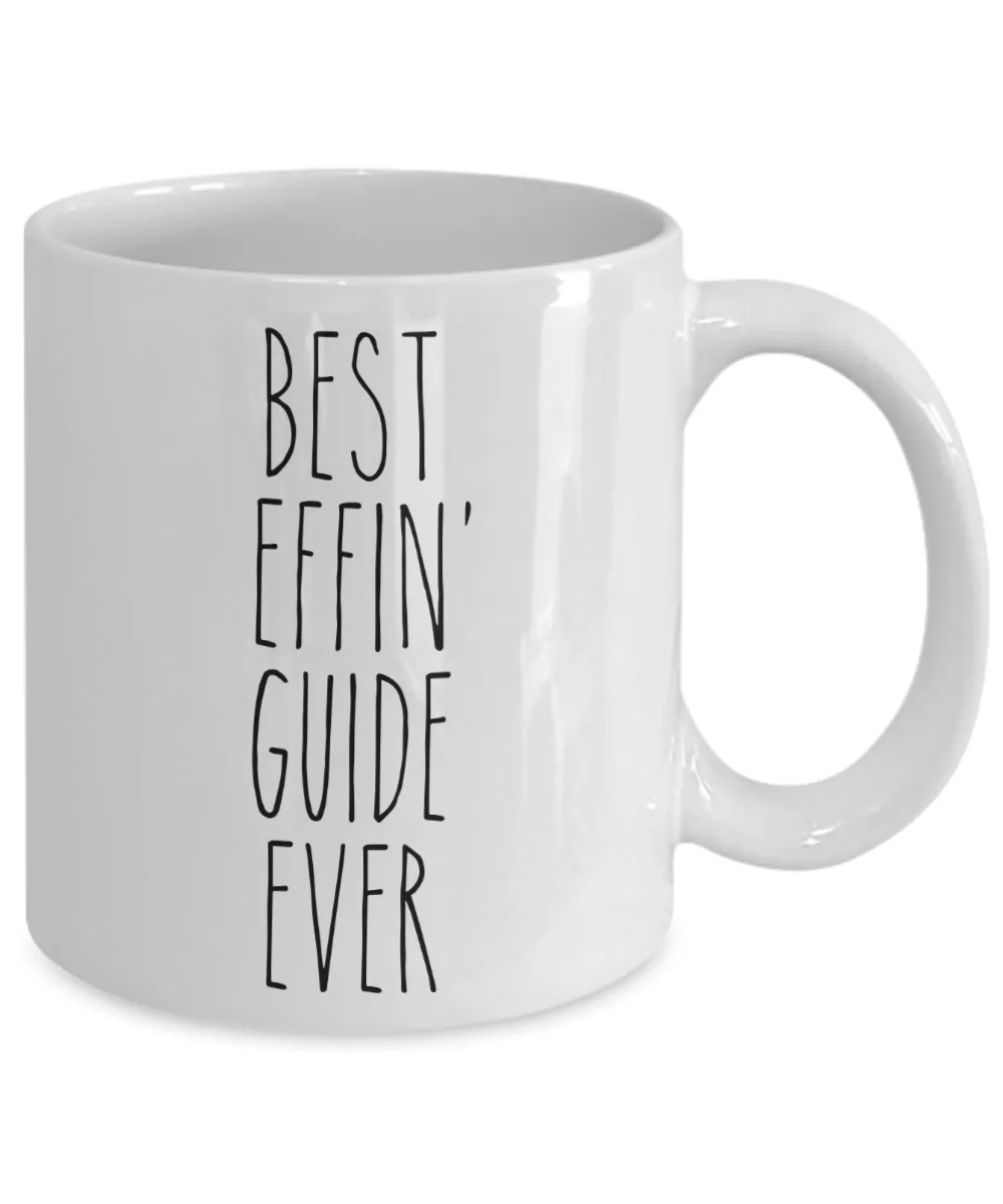 Gift For Guide Best Effin' Guide Ever Mug Coffee Cup Funny Coworker Gifts