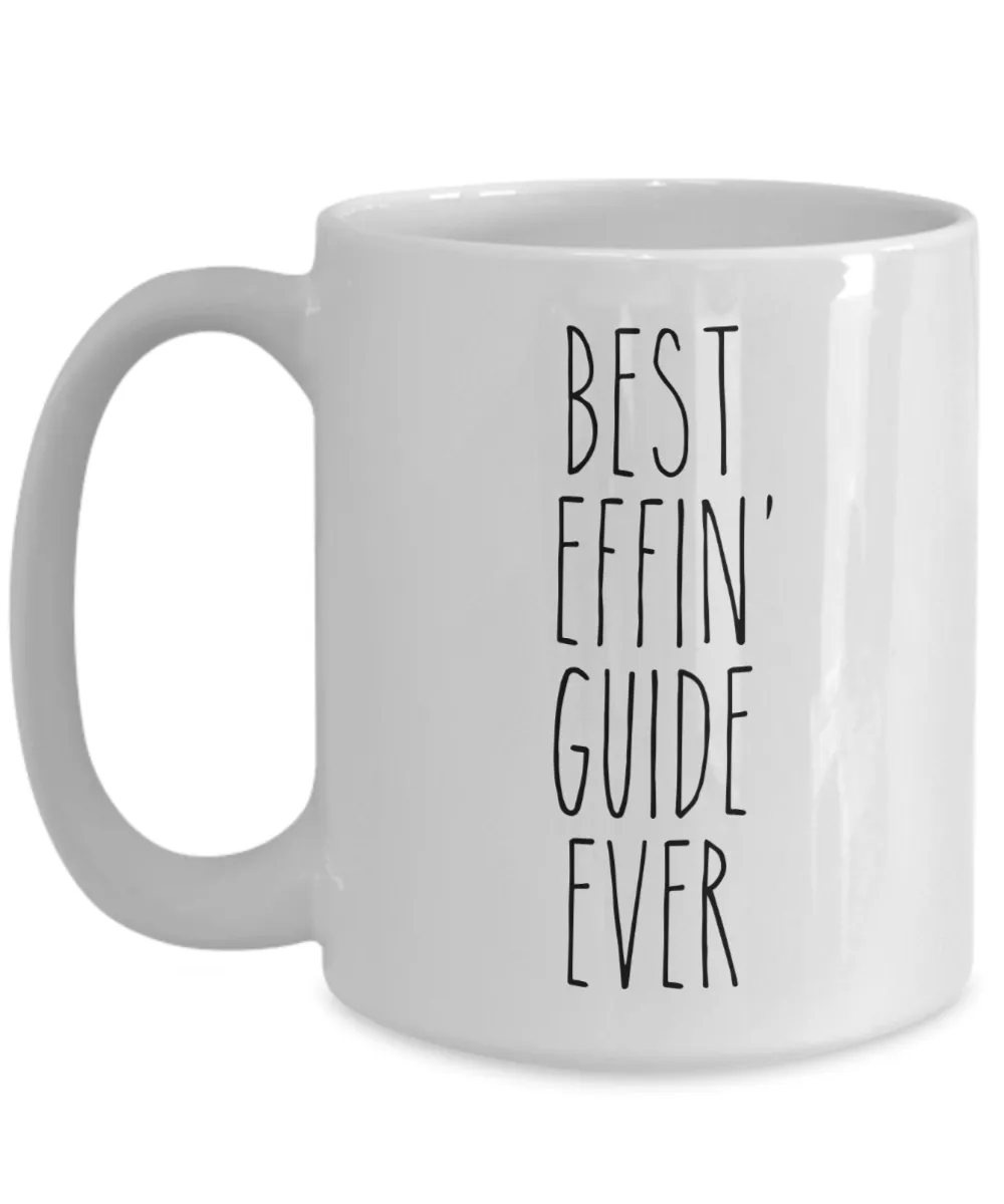 Gift For Guide Best Effin' Guide Ever Mug Coffee Cup Funny Coworker Gifts