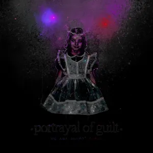 Portrayal of Guilt "We Are Always Alone" LP